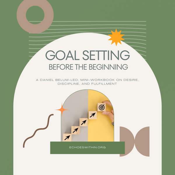 Goal Setting- Before The Beginning